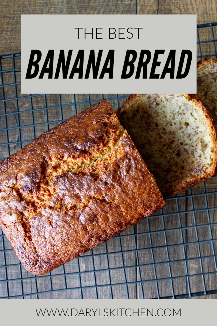 The Best Banana Bread Recipe For Beginners - Daryls Kitchen